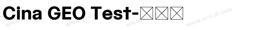 Cina GEO Test字体转换 Cina GEO Test字体转换